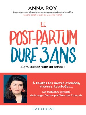 cover image of Le post-partum dure 3 ans